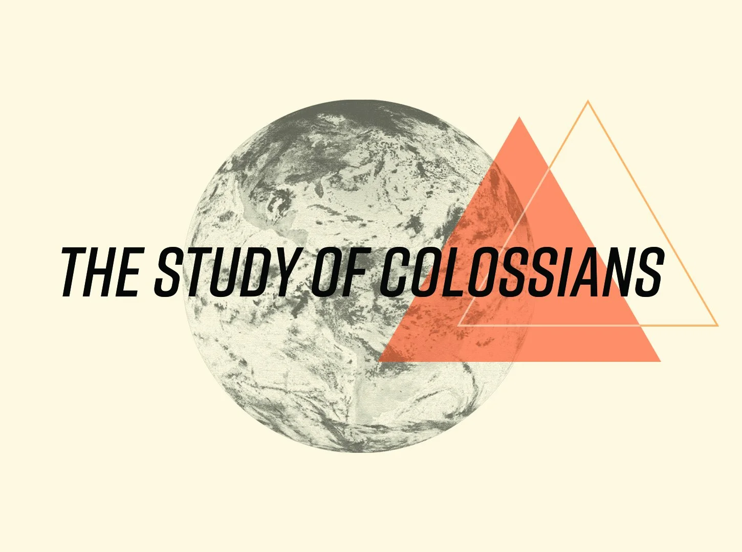A Celebration of the Church- Colossians 1:1-8