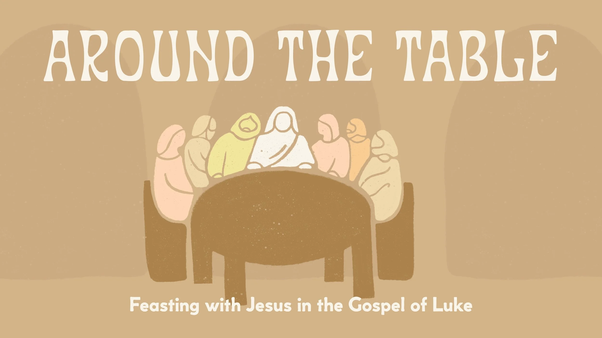Around the Table: Luke 9:7-20