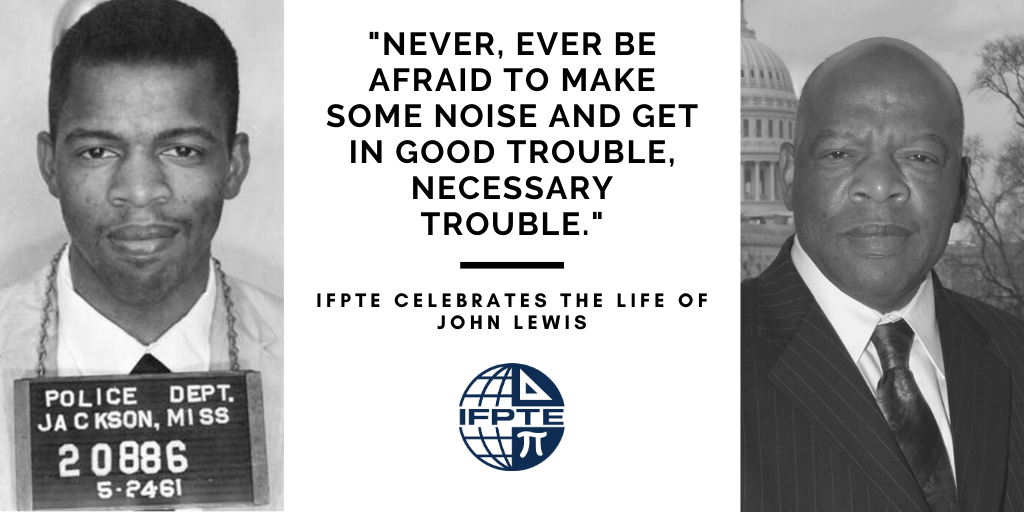 IFPTE Honors the Life of Congressman John Robert Lewis