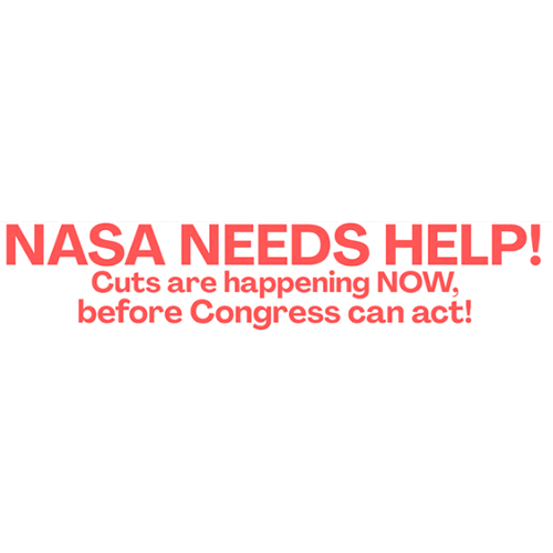 NASA NEEDS HELP! – Protest Against Cuts to NASA on Monday June 30 at 7-11 AM at NASA HQ