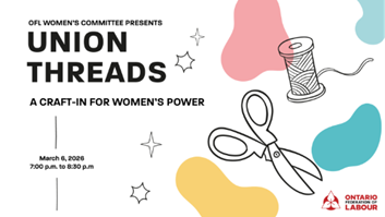 OFL Union Threads: A Craft-In for Women's Power