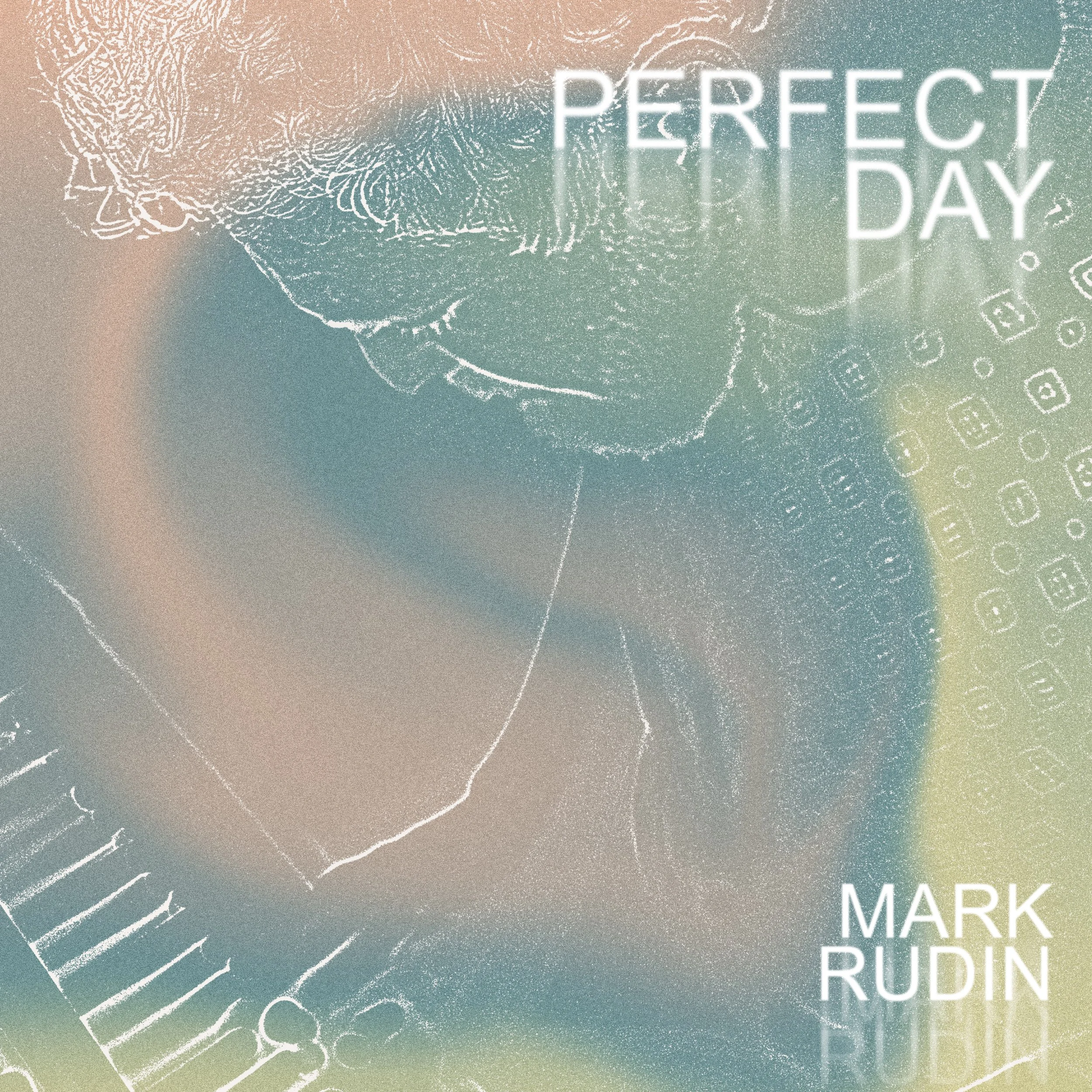 "PERFECT DAY" OUT NOW 