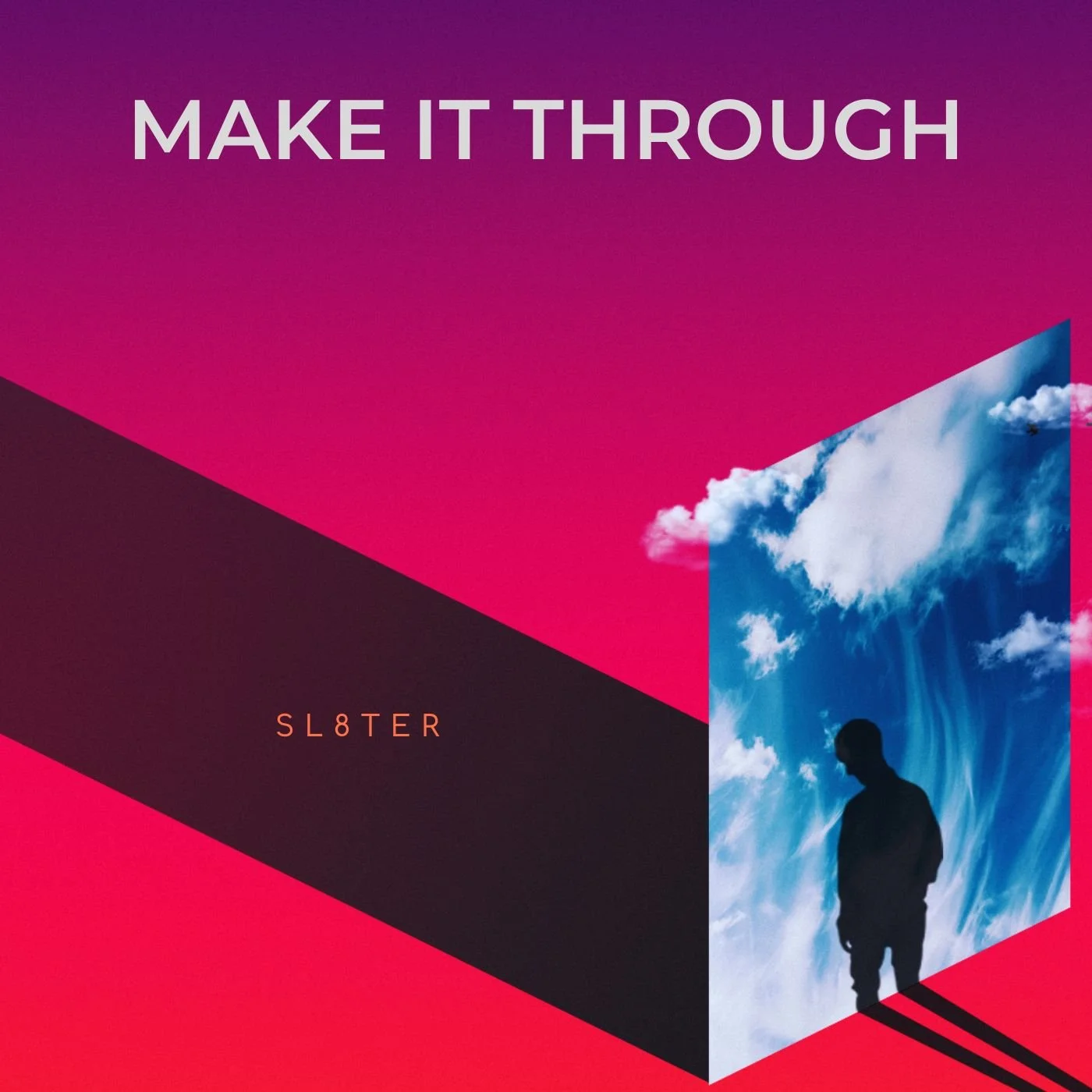Make It Through 