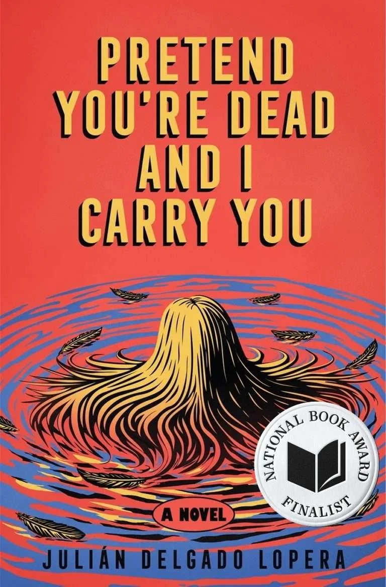 03.-Julian-Delgado-Lopera_Pretend-Youre-Dead-and-I-Carry-You_Finalist-Medallion-768x1166.jpg