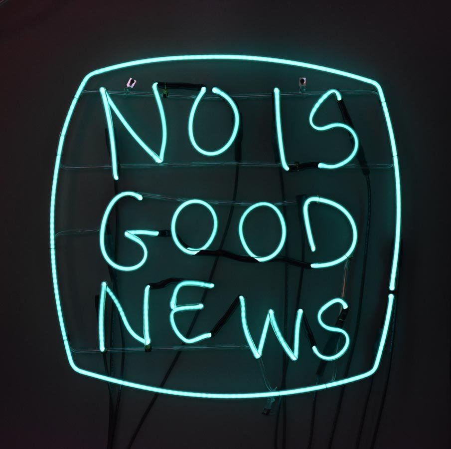 NO NEWS IS GOOD NEWS