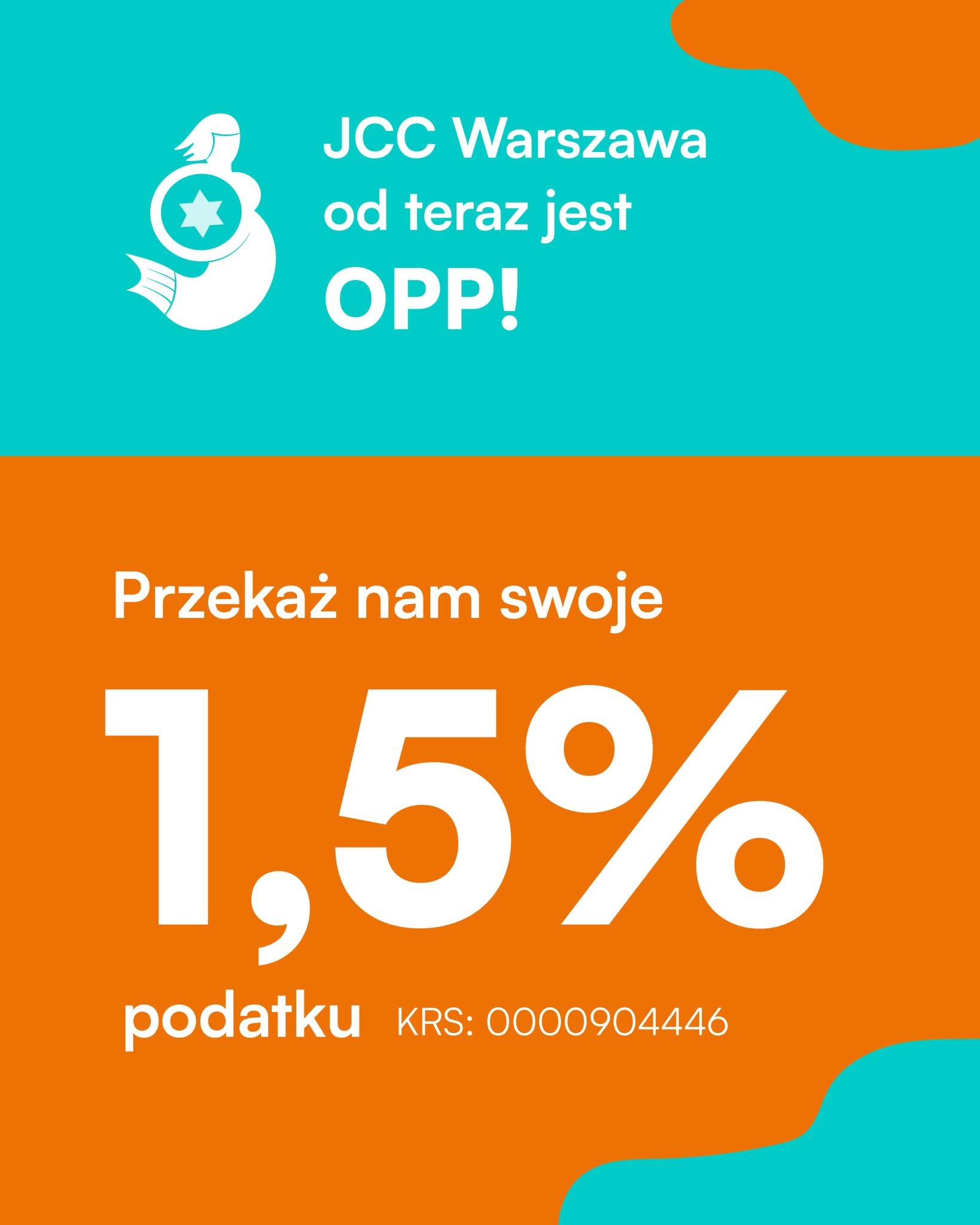 Mamy dobrą wiadomość! JCC Warszawa oficjalnie stało się Organizacją Pożytku Publicznego (OPP) 🎉 To dla nas ogromny krok i ważny moment dla całej społeczności.

Co to oznacza w praktyce?
👉 Już w 2026 roku będziecie mogli w swojej deklaracji podatkow