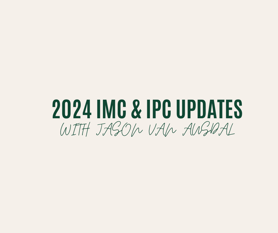 2024 IMC and IPC Updates Class With Jason Van Ausdal