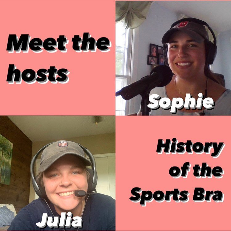 Meet our hosts! Sophie Segreti and Julia Hostetter delve into the history of women&rsquo;s sports on their podcast History is The Sports Bra. Listen at www.historyofthesportsbra.com