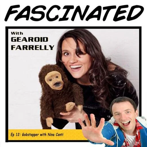Ep 12: Gobstopper with Nina Conti