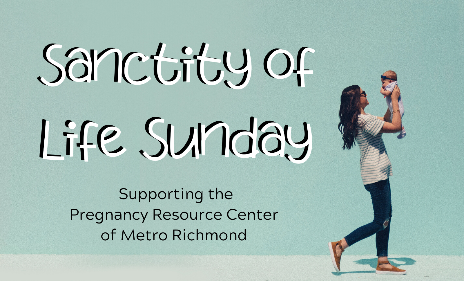 Sanctity of Life Sunday