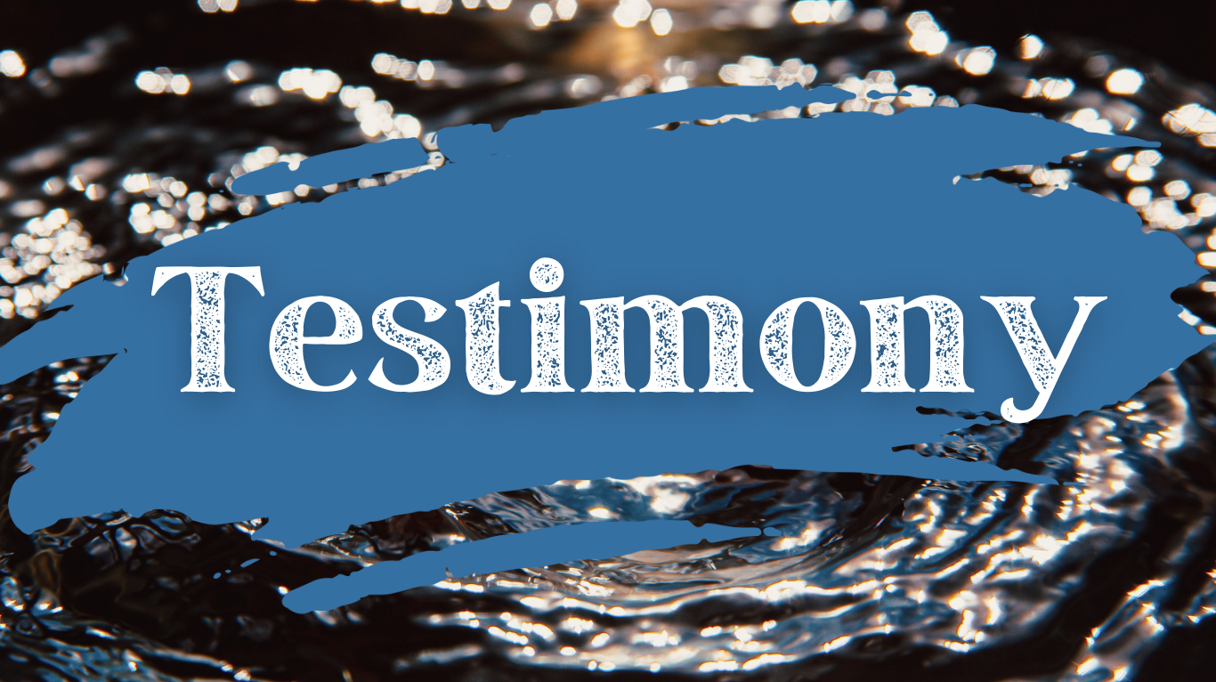 Testimony: Spending Time in the Word