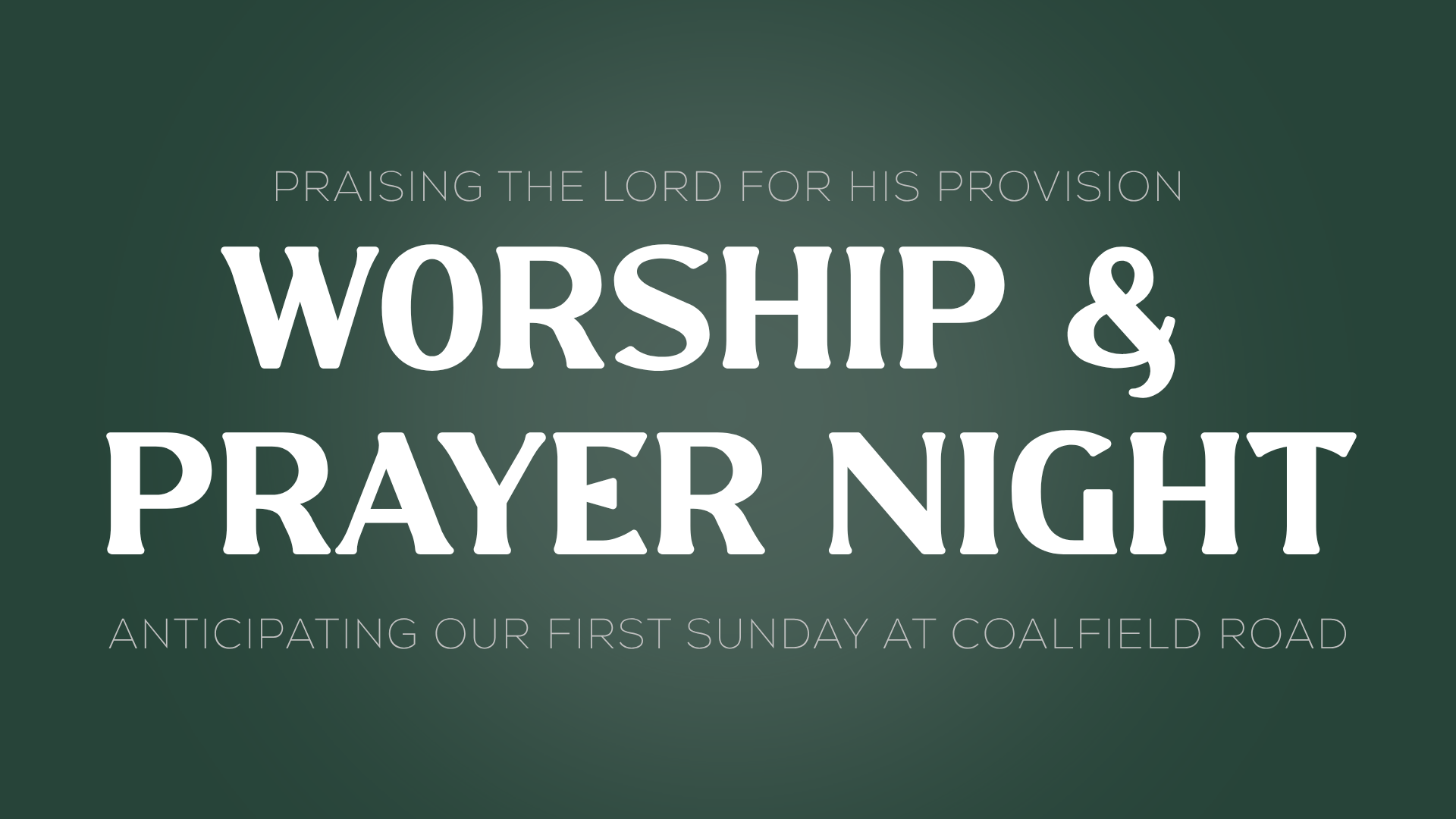 Worship &amp; Prayer Night