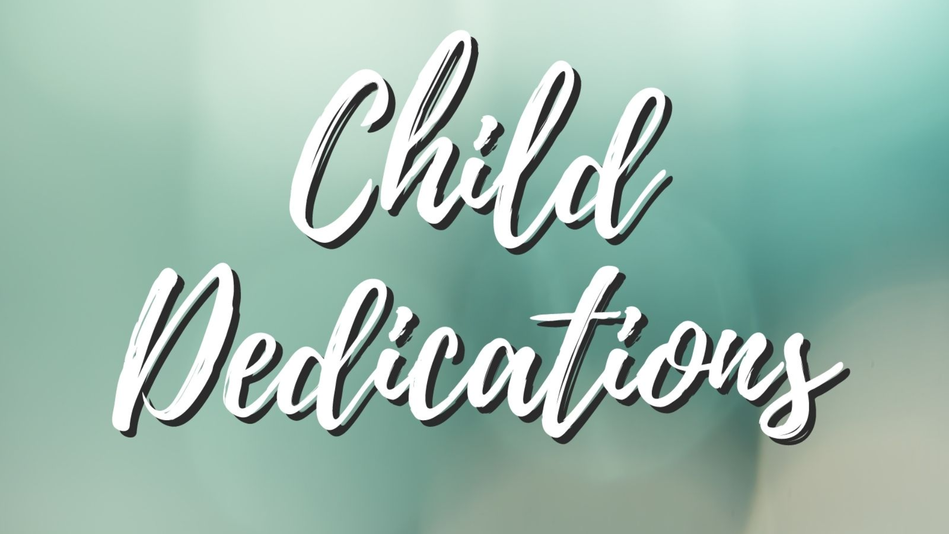 Child Dedications