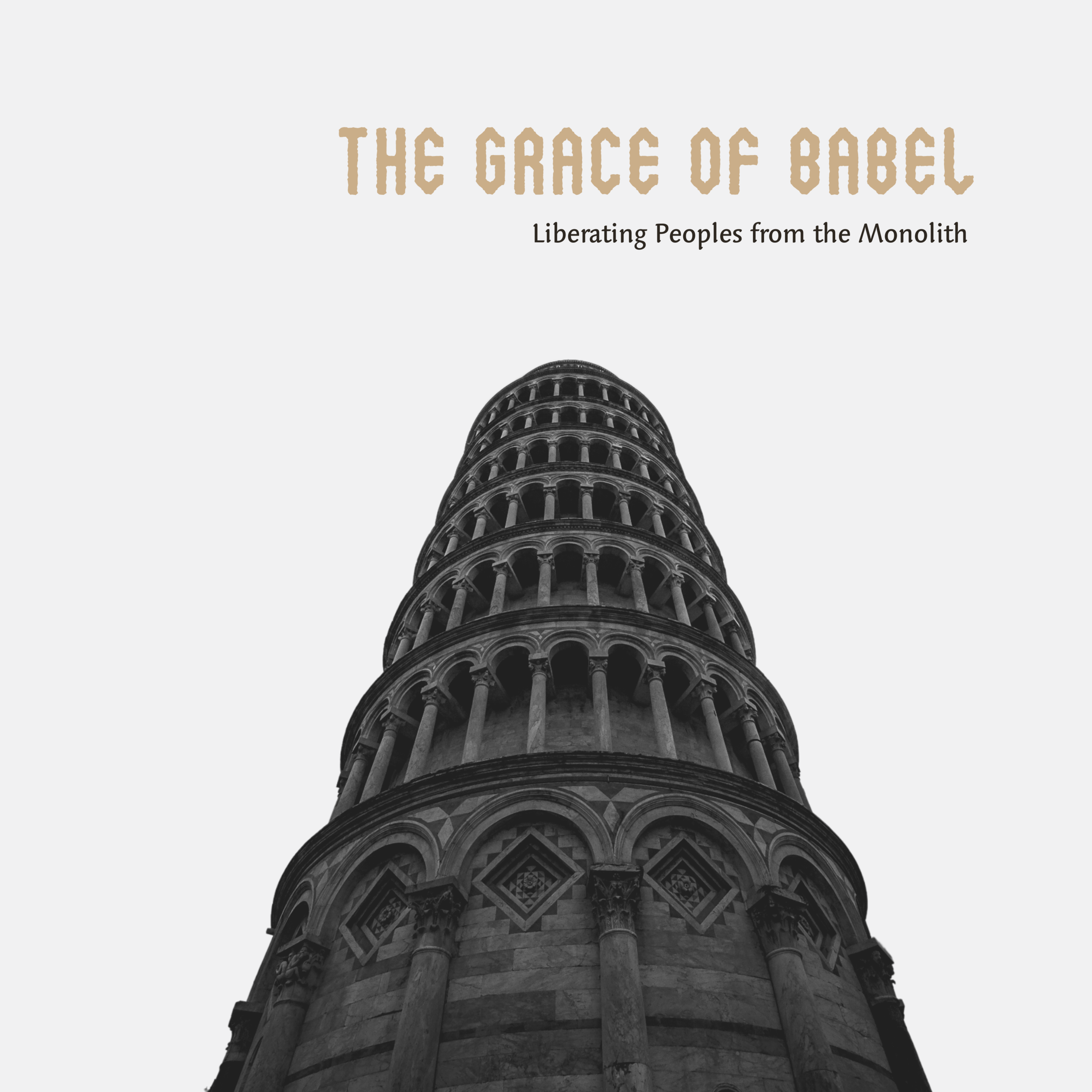 The Tower of Babel – The Agnostic Gospel