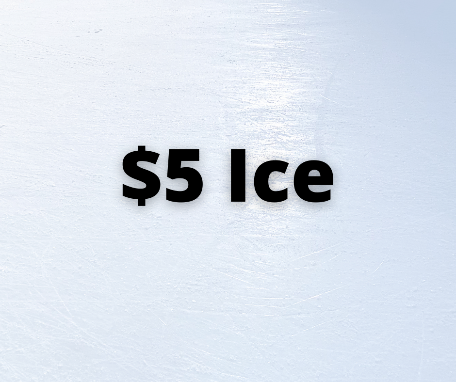 $5 Ice