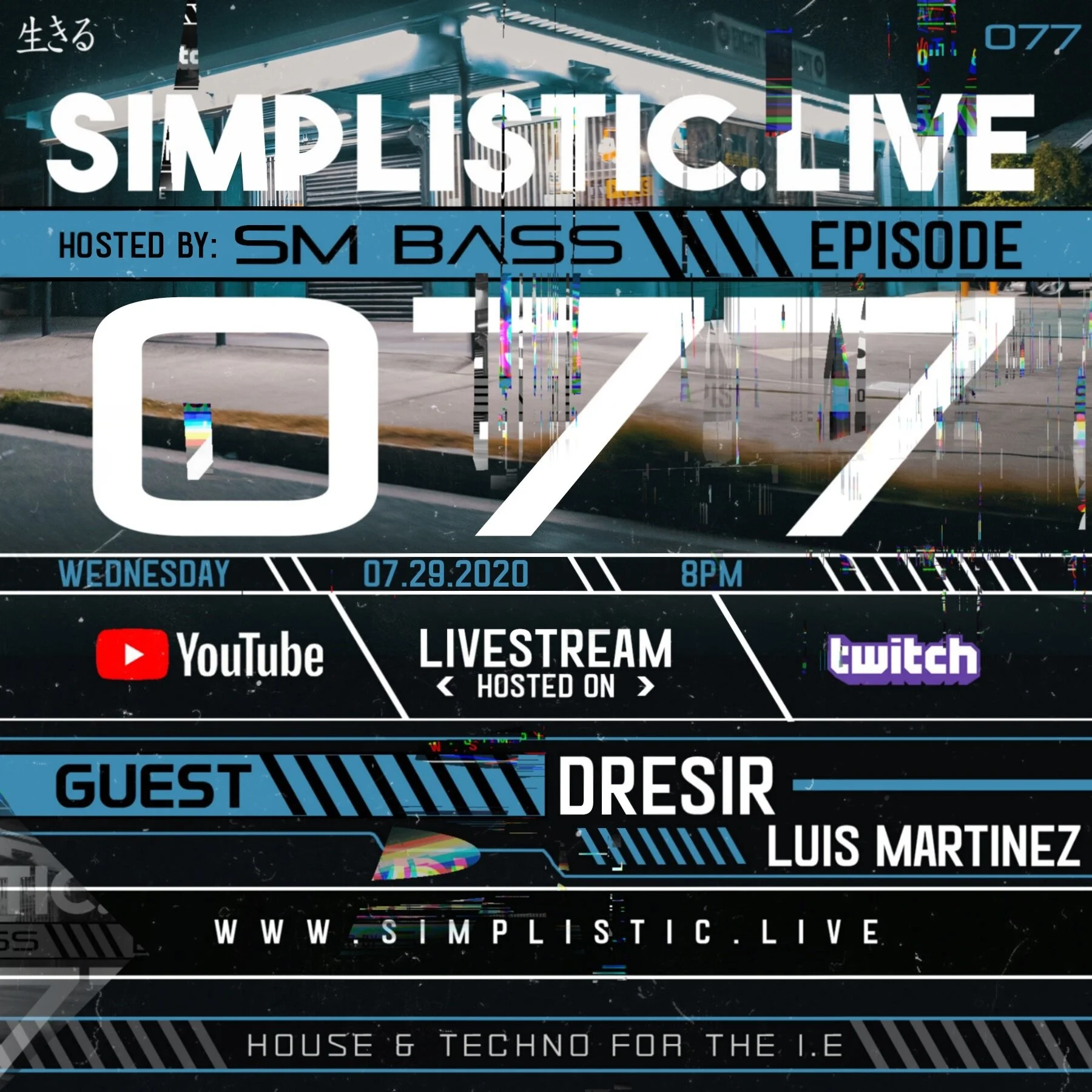 SIMPLISTIC LIVE: 077 | DRESIR | LUIS MARTINEZ