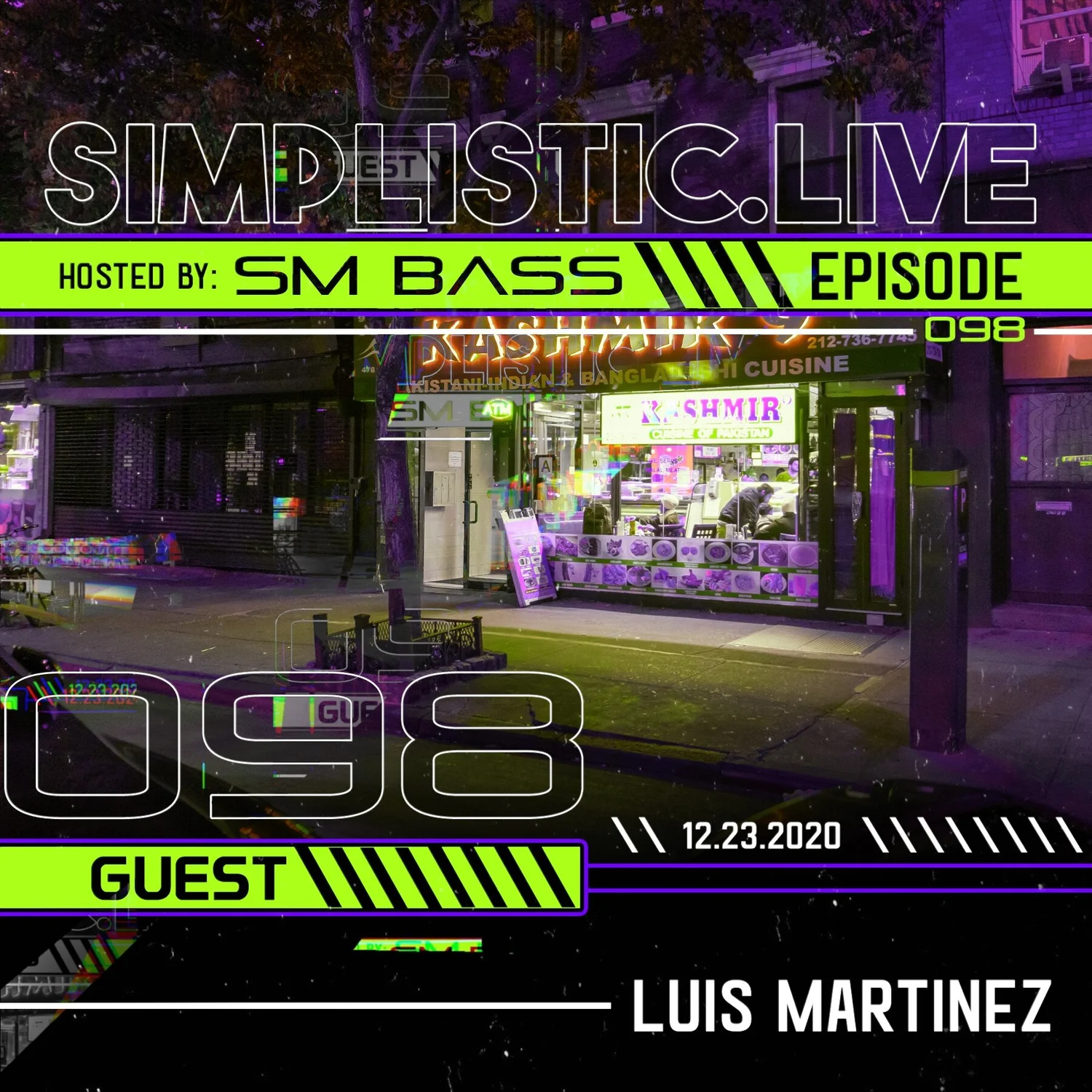 SIMPLISTIC LIVE: 098 | LUIS MARTINEZ