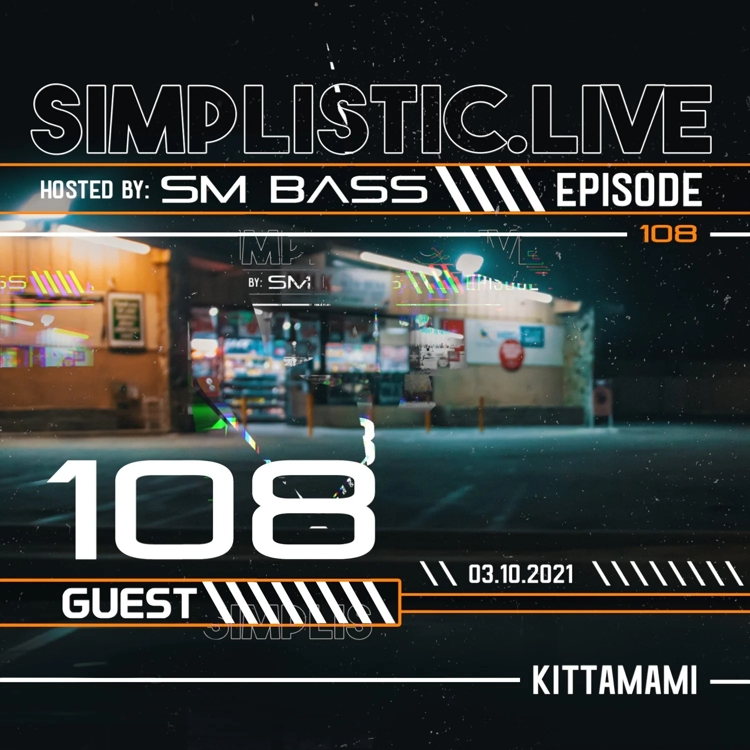 SIMPLISTIC.LIVE: 108 | KITTAMAMI