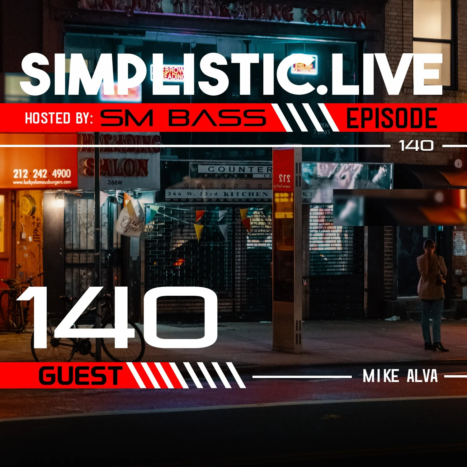 SIMPLISTIC.LIVE: 140 | MIKE ALVA episode artwork