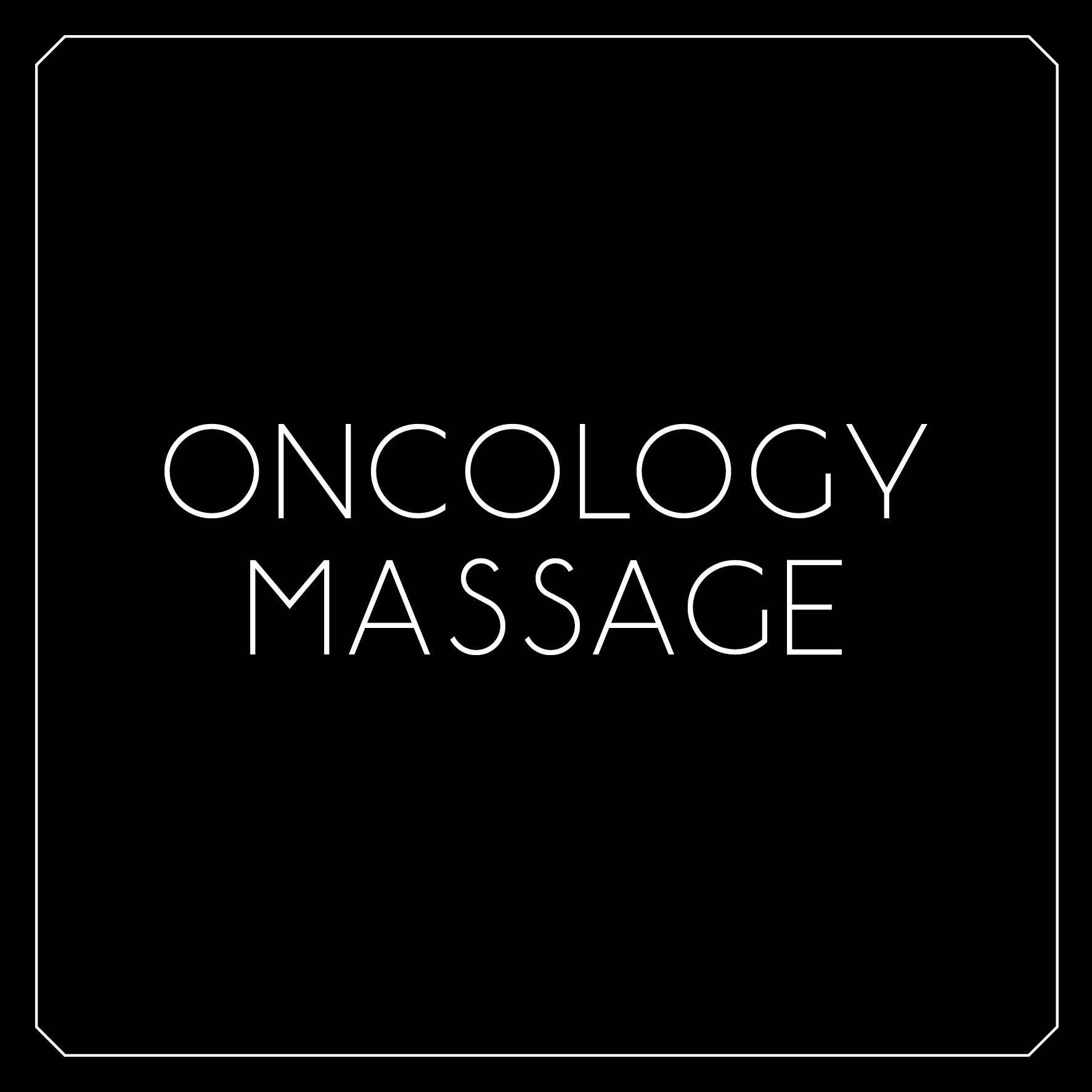 Oncology massage