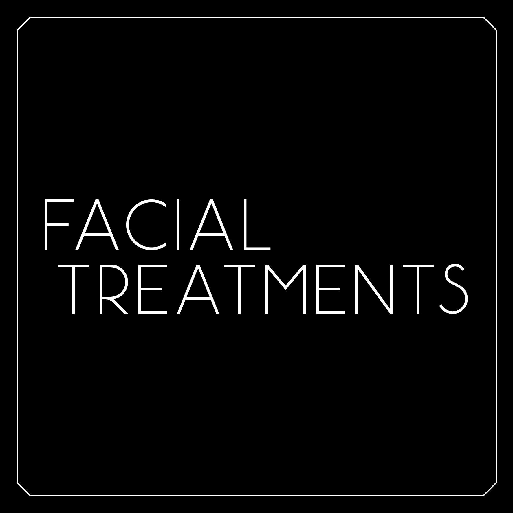 Facial Treatments