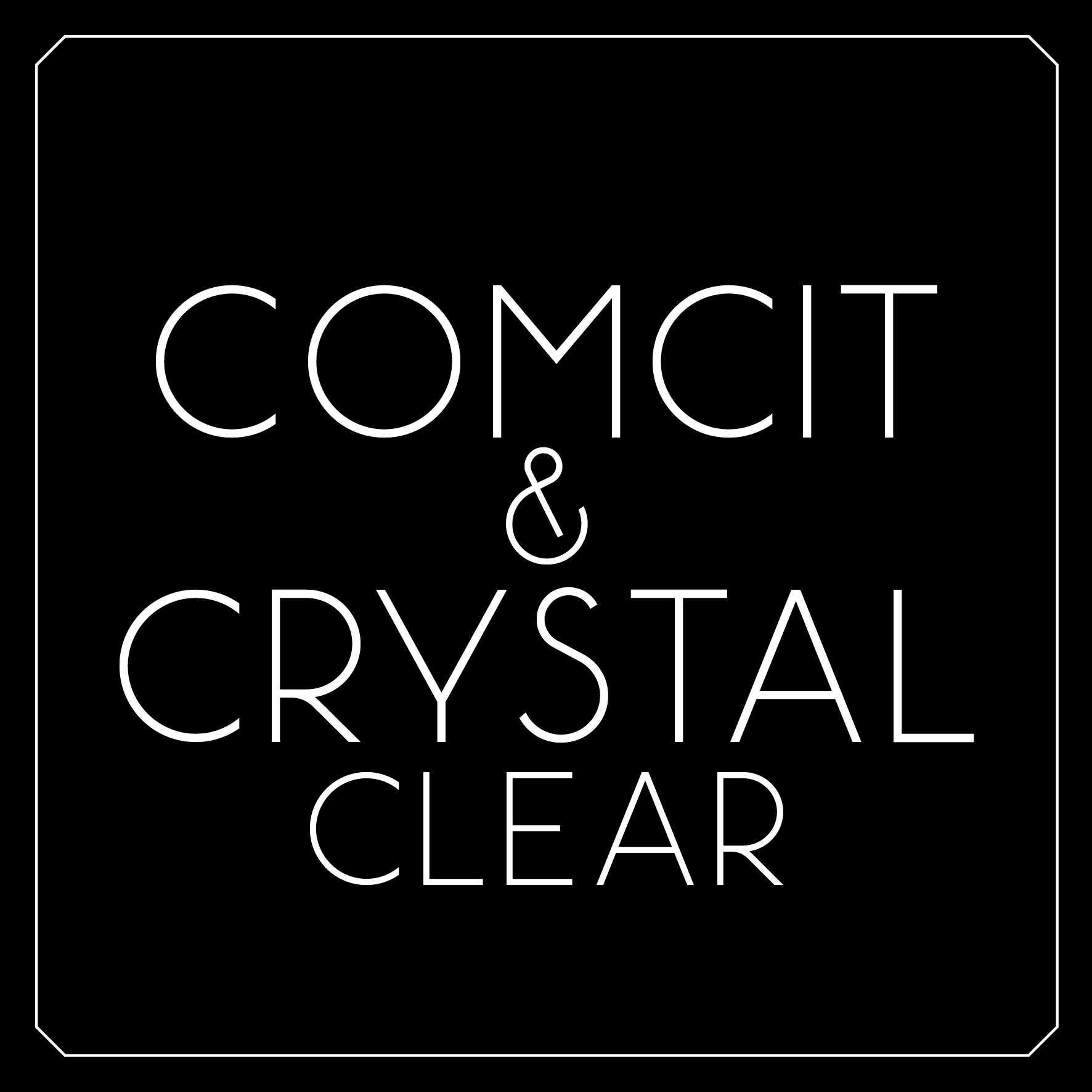 Comcit &amp; Crystal Clear