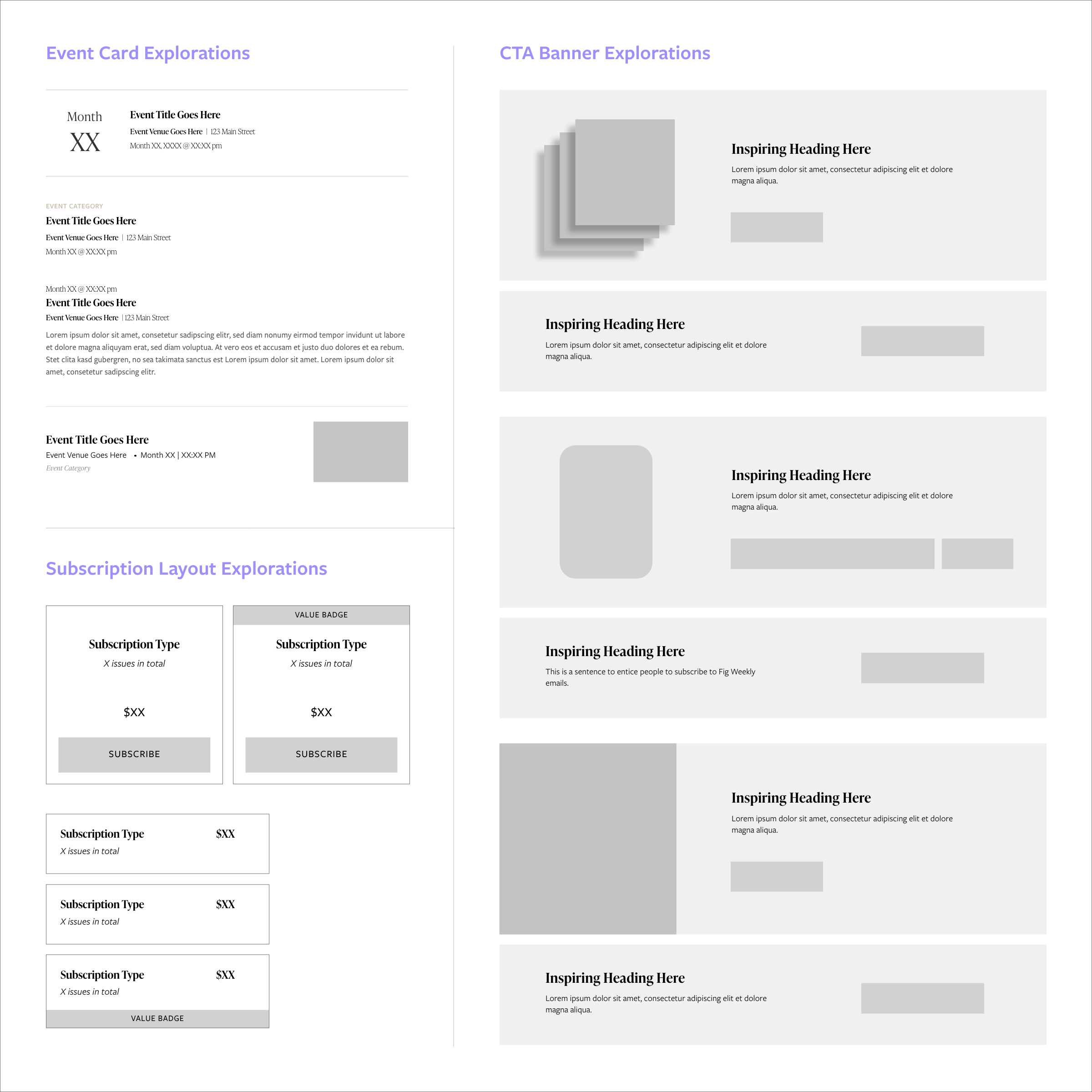   Design exploration for the core components of the new platform.  