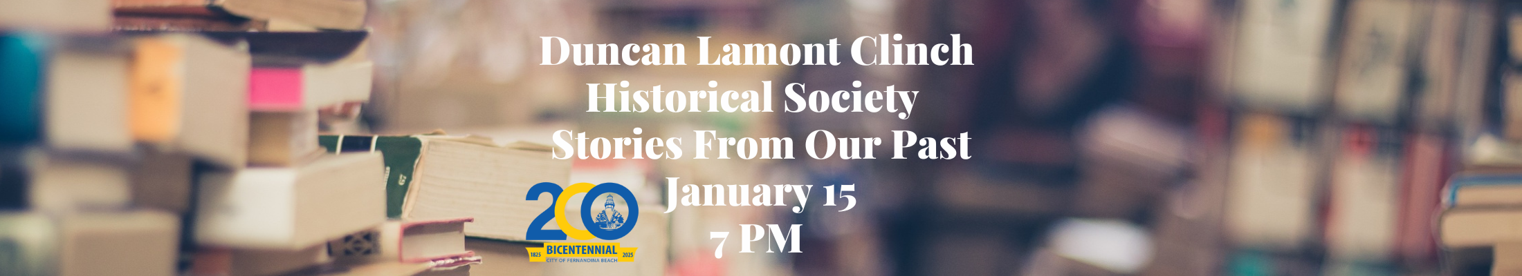 Duncan Lamont Clinch Historical Society - Stories From Our Past