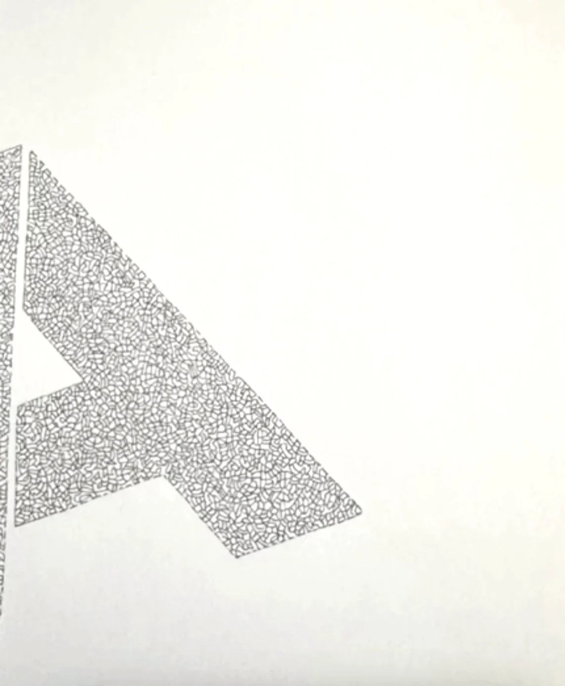 The Alphabet
a series of 26 drawings
9" x 12" each
shown: letter A