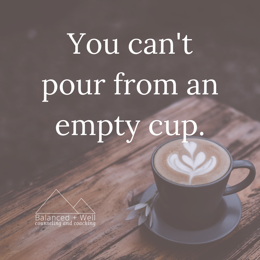 You Can’t Pour From An Empty Cup
