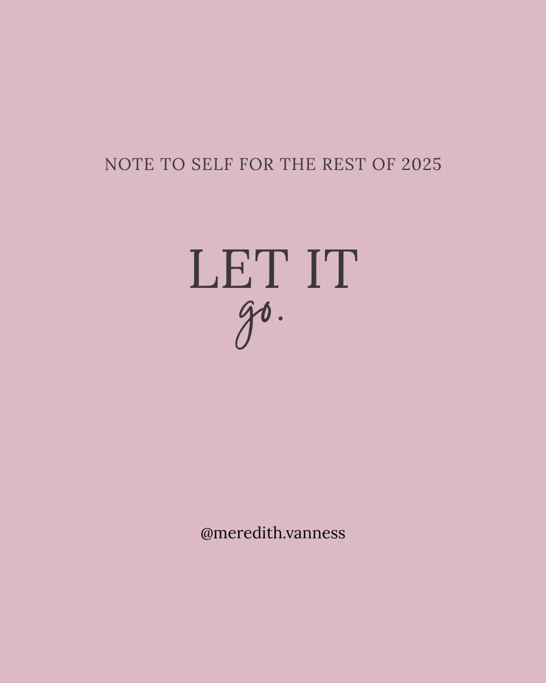 Lately I&rsquo;ve been thinking about how much I still try to hold on to things that aren&rsquo;t mine to carry anymore.⁠
Expectations. Old goals. The idea that I should be further along than I am.⁠
⁠
So this is my note to self for the rest of 2025: 