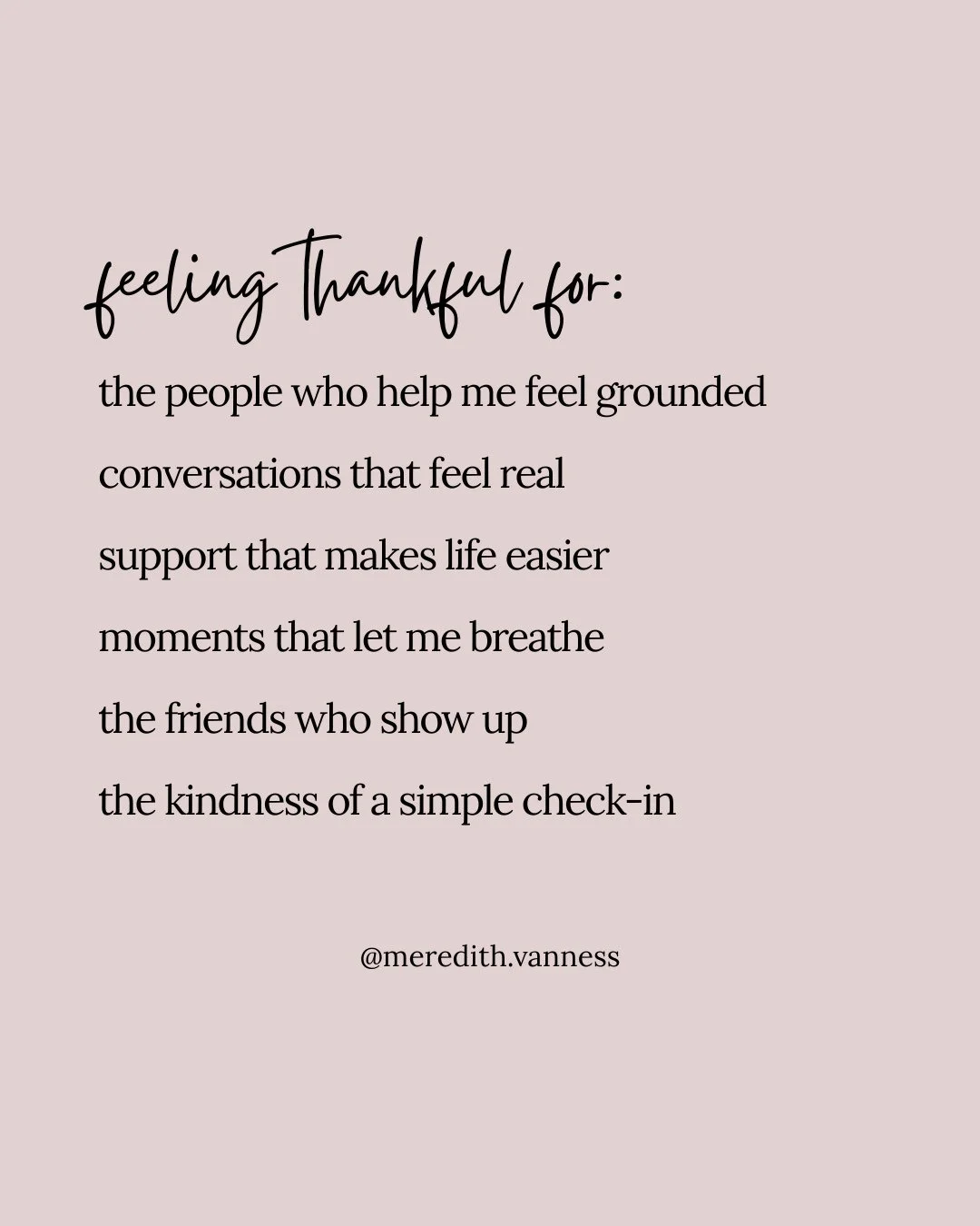 Lately I have been paying closer attention to the little things that actually make life feel lighter. The people who check in. The moments that help me breathe. The friendships that feel real and easy. It is funny how these small things end up matter