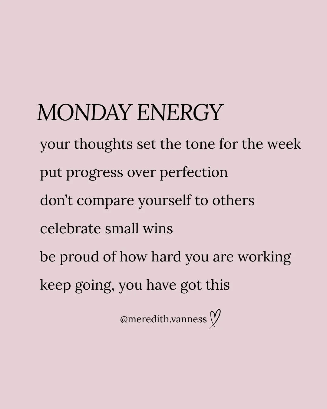 Monday energy and a few reminders to take with you into the week.⁠
⁠
Which one hits home for you today? Drop a 💗 if it did.⁠
⁠
Have a good Monday, and I&rsquo;ll see you back here tomorrow. ⁠
⁠
And if you&rsquo;re not on my Tuesday newsletter list y