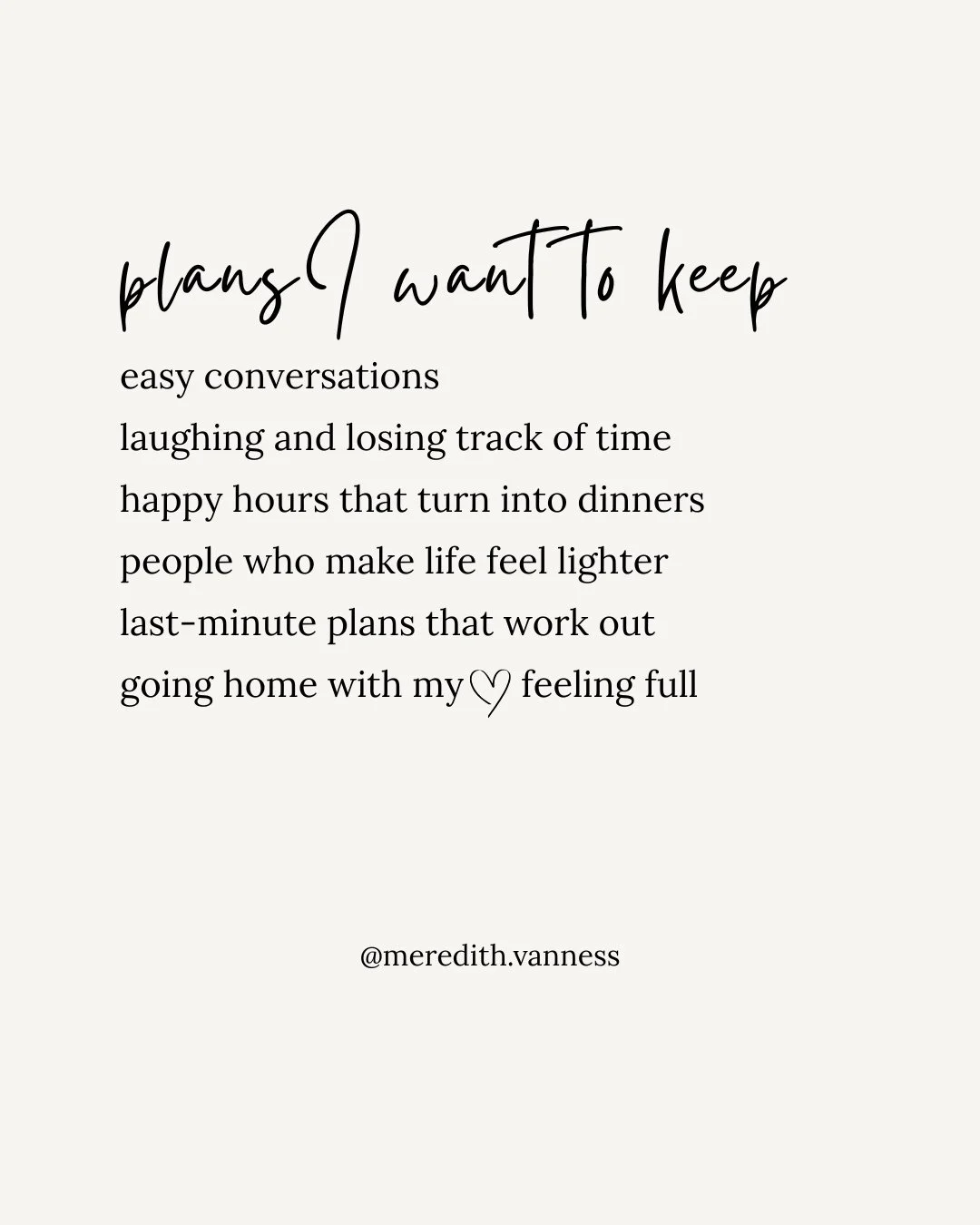 More and more, I find myself wanting weekends with people who are easy to be around, fun to be with, and real enough to just be themselves. That always feels like time well spent.⁠
⁠
Keeping plans with this in mind. ⁠
⁠
xx @meredith.vanness⁠
⁠
Have y