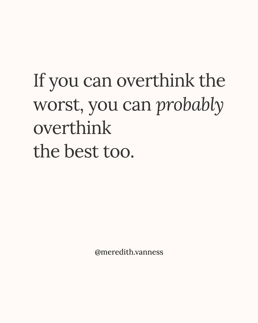 I know it is not as easy as reading a sentence like this and suddenly deciding to think only good thoughts.⁠
⁠
As a therapist, I can tell you that is not really how overthinking works.⁠
⁠
A lot of the time, overthinking is your mind trying to protect