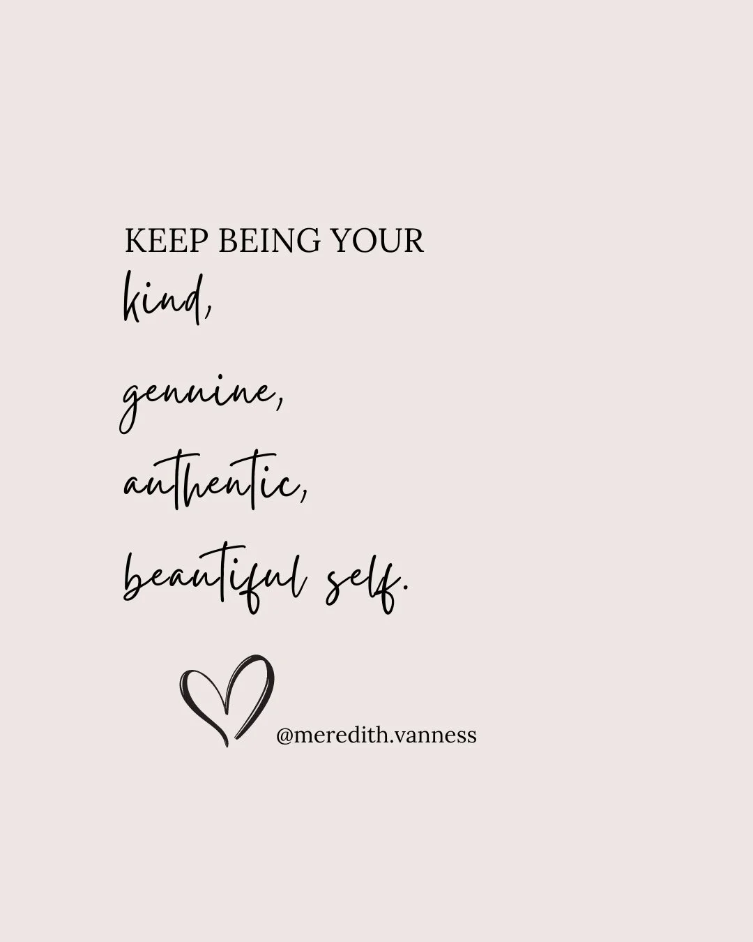 Let's celebrate the people in our lives! ⁠
And let's celebrate ourselves. Kindness counts. ⁠
⁠
Tag and share this post with all the people it applies to. 🤍⁠
⁠
Thanks for being here @meredith.vanness⁠
⁠
Are you signed up for my journal promts? Commen
