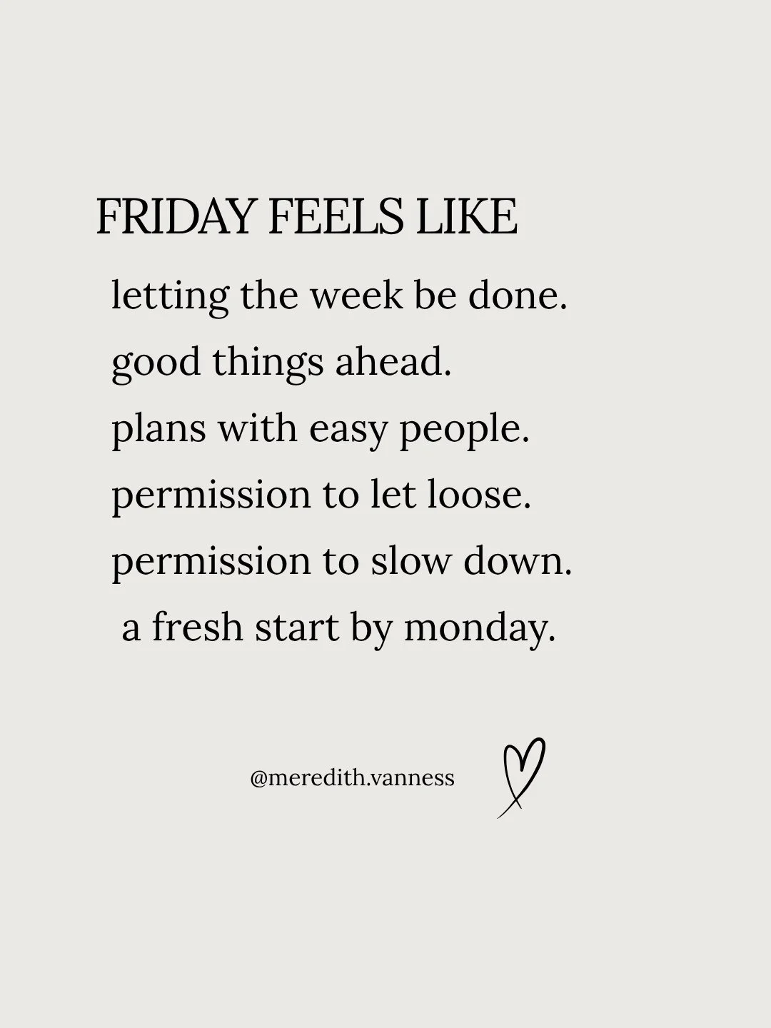TGIF. I still get a little lift when the weekend is close enough to see.⁠
⁠
Even if the plans are simple, there&rsquo;s something about knowing the pace might slow down a little. Maybe dinner takes longer. Maybe no one has to be anywhere first thing.
