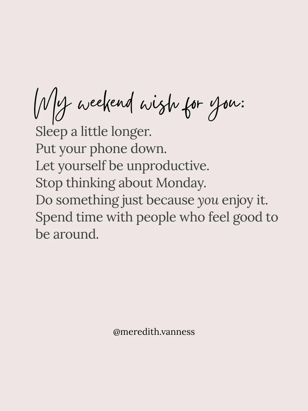 I have to remind myself that the weekend doesn&rsquo;t need to become another list of things to accomplish.⁠
⁠
I can catch myself trying to fit in errands, plans, work I didn&rsquo;t finish, and all the things I think we should be doing. Then Sunday 