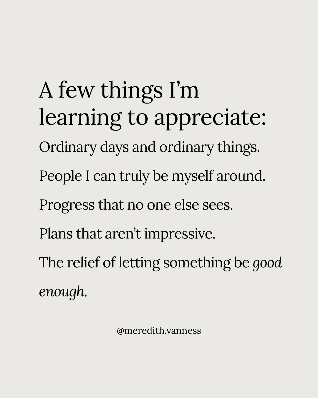 Appreciating the small things these days. ⁠
⁠
Thanks for being here with me for them ⁠
@meredith.vannesss 🤍⁠
⁠