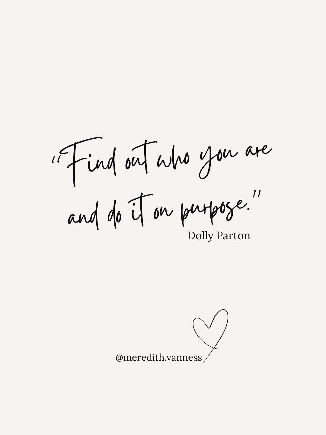 I have always loved this quote from Dolly Parton. It feels simple, but there is a lot in it. Knowing who you are, trusting that person, and letting yourself live from that place.⁠
⁠
She seemed to do that so naturally, with humor, confidence, generosi
