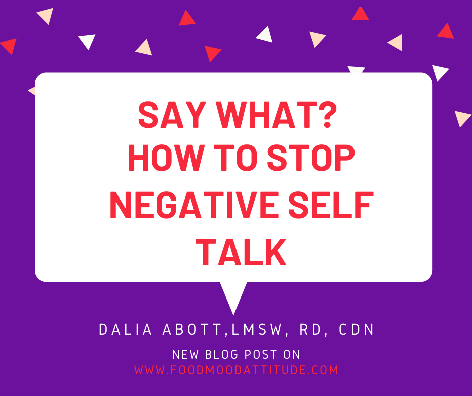Say What? How to Stop Negative Self Talk
