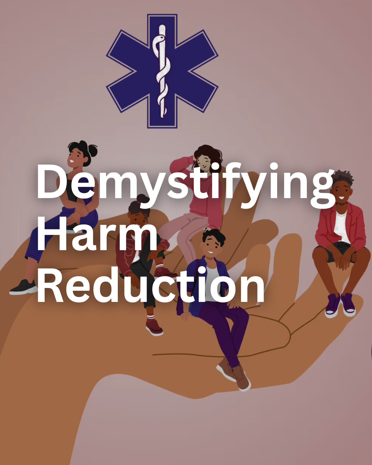 Demystifying Harm Reduction