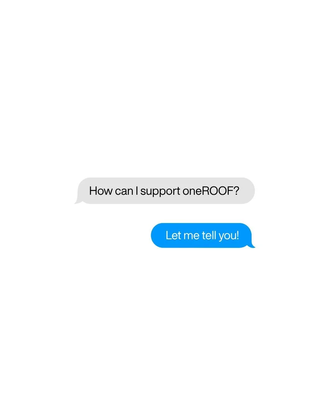 &ldquo;How can I support oneROOF?&rdquo;

We&rsquo;re so grateful for the incredible support our community shows us. And the best part? There are so many ways to make a difference!

Whether you choose to:
✨ Make a monetary donation
🎉 Host a fundrais