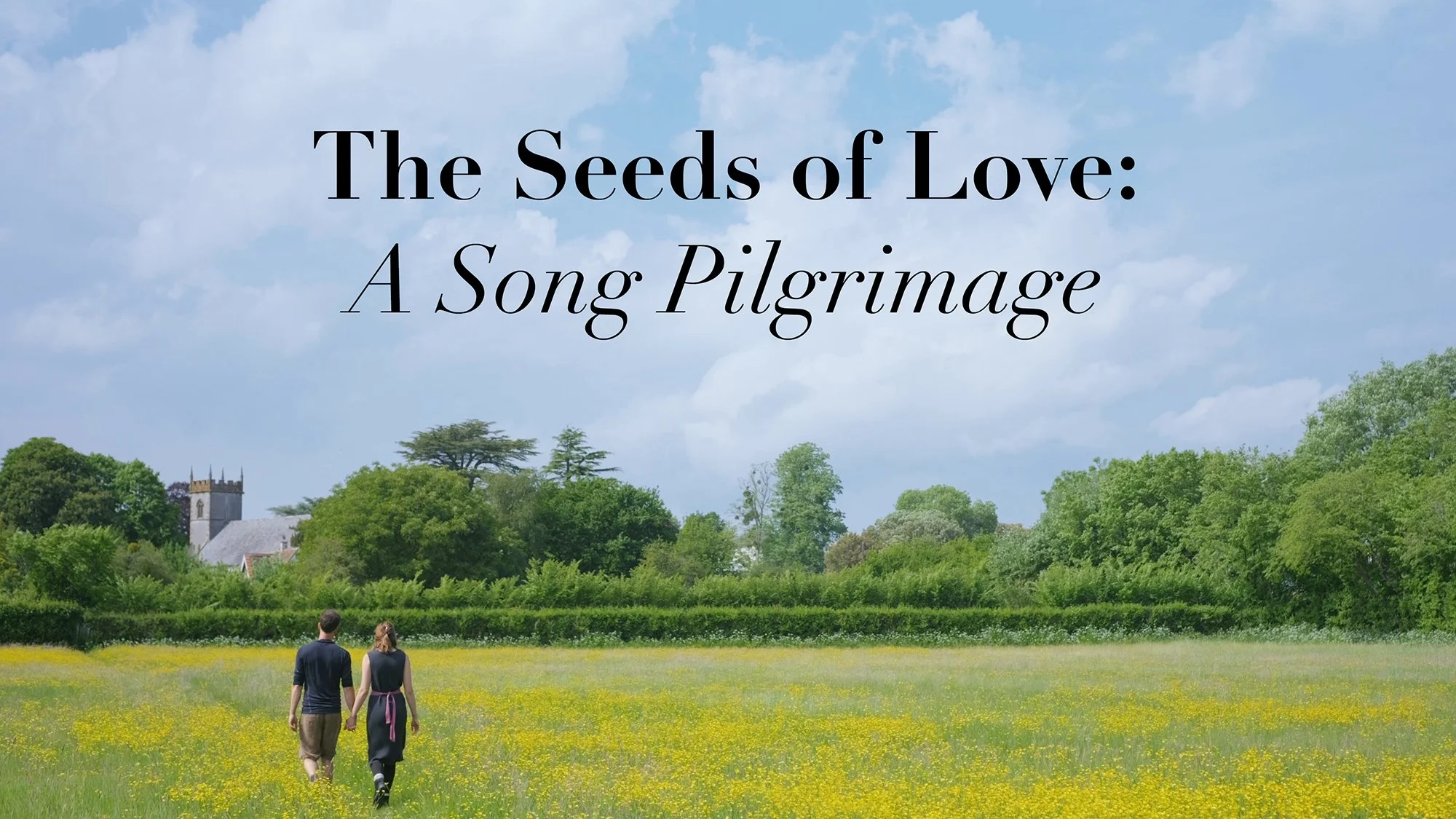 The Seeds of Love - Day Pilgrimage