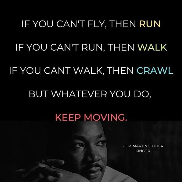So #somatic MLK! 💛 Posted @withregram &bull; @slobehavioralhealth A great quote from a great man reminding us all to keep moving through hard times. 
#SLOBHD #slocounty #MLKday #keepmoving #recoveryisclose #mentalhealthmatters #somatictherapy #chang