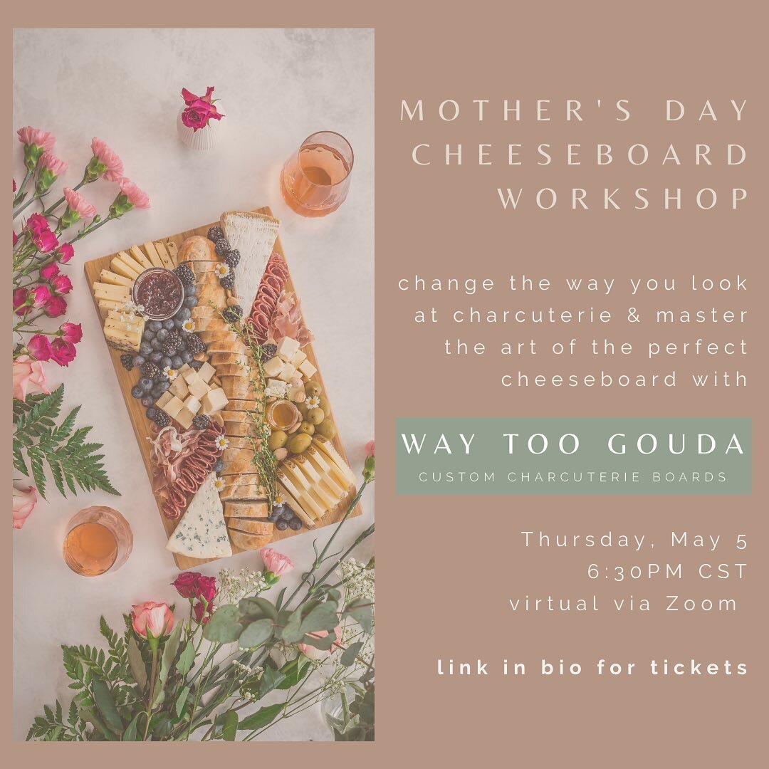 MOTHER&rsquo;S DAY VIRTUAL CHEESEBOARD WORKSHOP ➝

🌸THURSDAY, MAY 5 / 6:30PM CST VIA ZOOM🌸 (date correction!!)

jump on and allow me to walk you through the best tips and tricks behind putting together a cheeseboard. trust me, learning how WTG inco