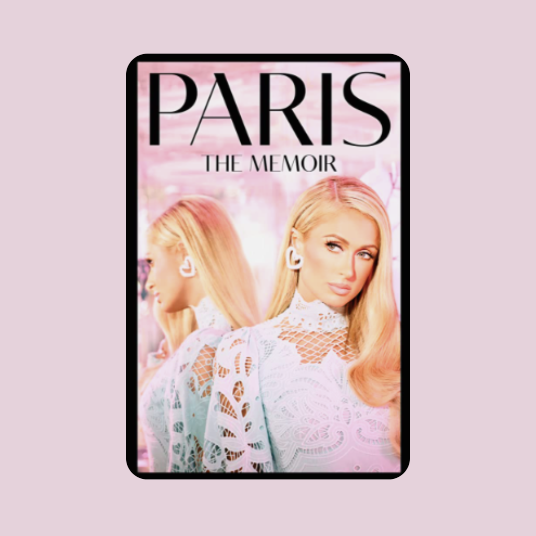 Review of Paris Hilton’s Book, Paris: The Memoir