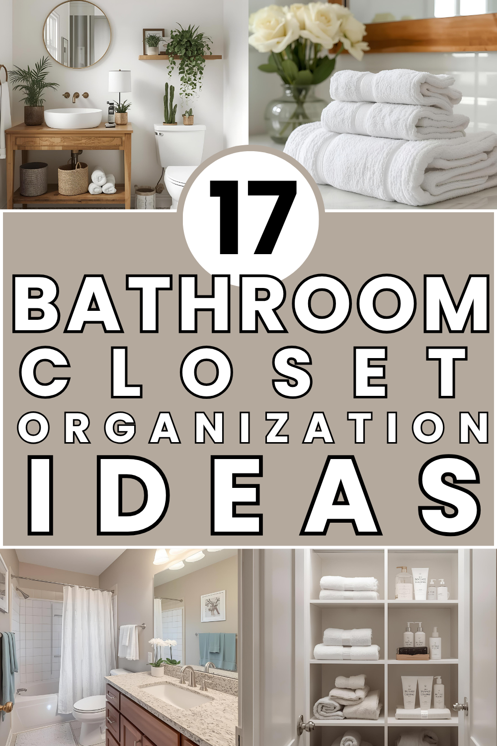 17 Bathroom Closet Organization Ideas