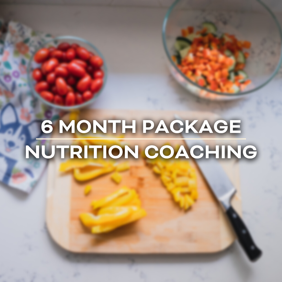 6 Month 1:1 Online Nutrition Coaching Package