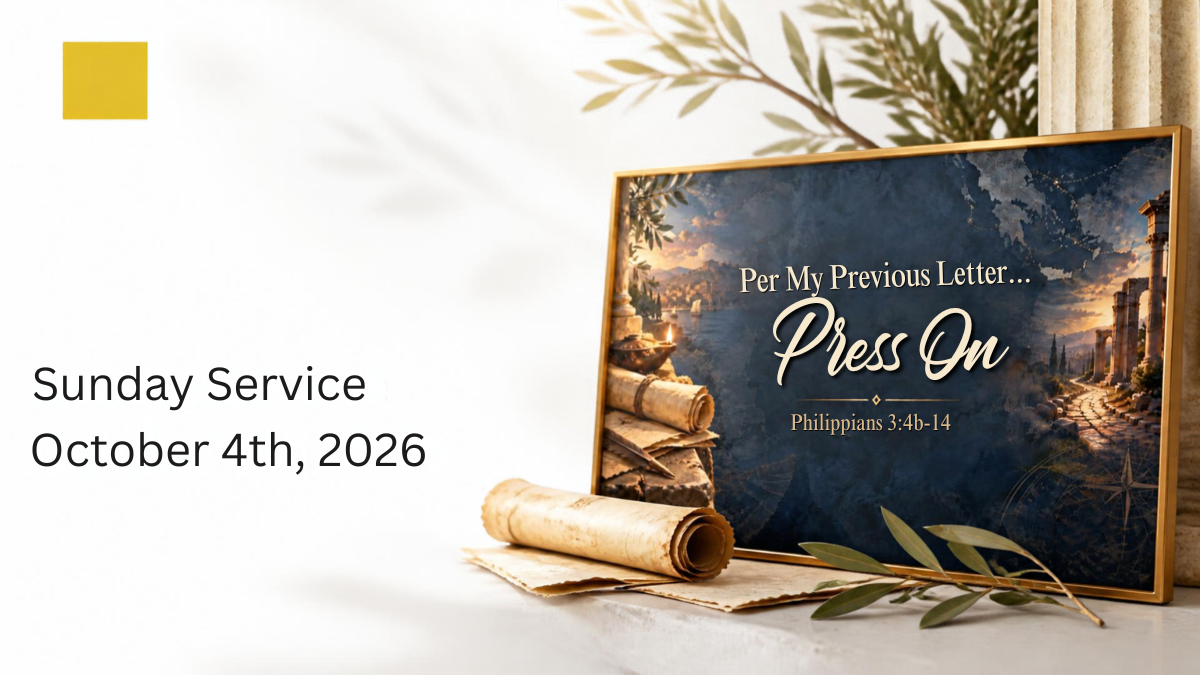 “Per My Previous Letter… Press On” Rev. Michael Walker- October 4th, 2026;